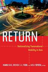 9780822355311-0822355310-Return: Nationalizing Transnational Mobility in Asia