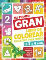 9788412468328-8412468325-Mi primer gran libro para colorear educativo para niños de 2 a 4 años: Colorea y aprende animales, letras, números y formas
