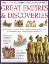 9781842154601-1842154605-Great Empires & Their Discoveries (Illustrated History Encyclopedia)