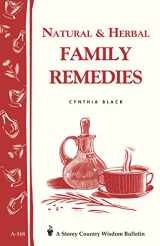 9780882667164-0882667165-Natural & Herbal Family Remedies: Storey's Country Wisdom Bulletin A-168 (Storey Country Wisdom Bulletin)