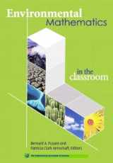 9780883857144-0883857146-Environmental Mathematics in the Classroom (Classroom Resource Materials)