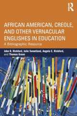9780415888677-0415888670-African American, Creole, and Other Vernacular Englishes in Education (NCTE-Routledge Research Series)