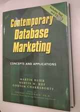 9780970451514-0970451512-Contemporary Database Marketing: Concepts and Applications