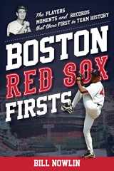 9781493073382-1493073389-Boston Red Sox Firsts (Sports Team Firsts)
