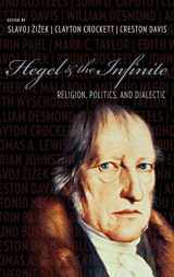 9780231143349-0231143346-Hegel and the Infinite: Religion, Politics, and Dialectic (Insurrections: Critical Studies in Religion, Politics, and Culture)