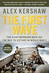 9780451490070-045149007X-The First Wave: The D-Day Warriors Who Led the Way to Victory in World War II