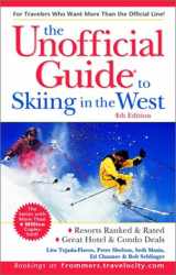 9780764562198-0764562193-The Unofficial Guide to Skiing in the West (Unofficial Guides)