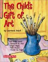 9780764175244-0764175246-The Child's Gift of Art