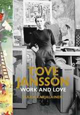 9781846148484-1846148480-Tove Jansson: Work and Love