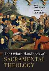9780198816614-0198816618-The Oxford Handbook of Sacramental Theology (Oxford Handbooks)
