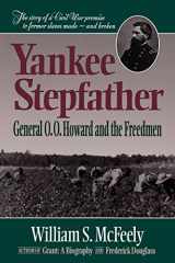 9780393311785-0393311783-Yankee Stepfather: General O. O. Howard and the Freedmen