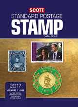 9780894875076-0894875078-Scott Standard Postage Stamp Catalogue 2017: United States and Affiliated Territories: United Nations: Countries of the World A-B