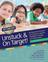 9781681254906-1681254905-Unstuck and On Target!: An Executive Function Curriculum to Improve Flexibility, Planning, and Organization