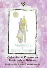 9781894022095-1894022092-Marriage & Relationships Preparation & Preservation Keys to Enduring