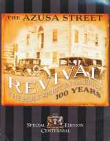 9781599790053-159979005X-The Azusa Street Revival: The Holy Spirit in America, 100 Years