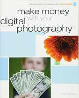 9780470474310-0470474319-Make Money with your Digital Photography