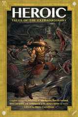 9781951374976-1951374975-Heroic: Tales of the Extraordinary