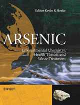 9780470027585-0470027584-Arsenic: Environmental Chemistry, Health Threats and Waste Treatment
