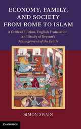 9781107025363-1107025362-Economy, Family, and Society from Rome to Islam: A Critical Edition, English Translation, and Study of Bryson's Management of the Estate