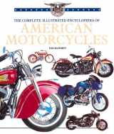 9780762405282-0762405287-The Complete Illustrated Encyclopedia of American Motorcycles
