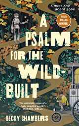 9781250236210-1250236215-A Psalm for the Wild-Built (Monk & Robot, 1)