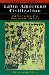 9780813336237-0813336236-Latin American Civilization: History And Society, 1492 To The Present, Seventh Edition
