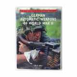 9781859150436-1859150438-German Automatic Weapons of World War II
