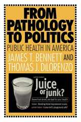 9781412807364-1412807360-From Pathology to Politics: Public Health in America