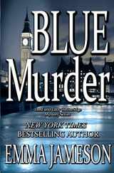 9781481921831-1481921835-Blue Murder (Lord and Lady Hetheridge Mystery Series)