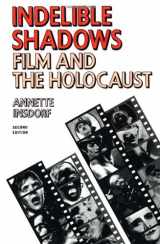 9780521378109-0521378109-Indelible Shadows: Film and the Holocaust