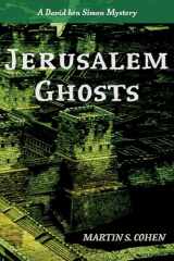 9781725295230-1725295237-Jerusalem Ghosts: A David ben Simon Mystery