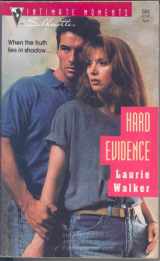 9780373075645-0373075642-Hard Evidence (Silhouette Intimate Moments)