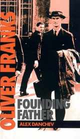 9780198215776-0198215770-Oliver Franks: Founding Father