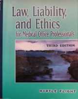 9780827381834-0827381832-Law, Liability And Ethics for Medical Office Professionals