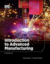 9780768093278-0768093279-Introduction to Advanced Manufacturing