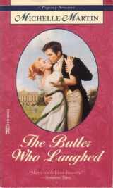9780449225288-0449225283-Butler Who Laughed (Regency Romance)