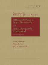 9781609300579-1609300572-Assignments to Fundamentals of Legal Research, 10th and Legal Research Illustrated, 10th (University Treatise Series)