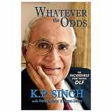 9789351160373-9351160378-Whatever the Odds The Incredible Story Behind DLF