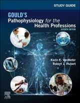 9780323792936-0323792936-Study Guide for Gould's Pathophysiology for the Health Professions