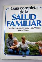 9788432045677-8432045675-Guia Completa De LA Salud Familiar/Complete Guide to Family Health (Spanish Edition)