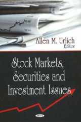9781600218019-1600218016-Stock Markets, Securities and Investment Issues