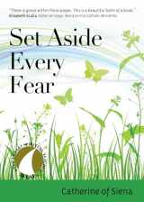 9781594719752-1594719756-Set Aside Every Fear (30 Days with a Great Spiritual Teacher)