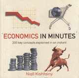 9781848664913-1848664915-Economics In Minutes