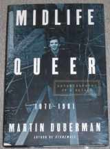 9780684818368-0684818361-MIDLIFE QUEER: Autobiography of a Decade 1971-1981