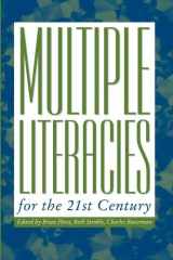 9781572735378-1572735376-Multiple Literacies for the 21st Century (Research and Teaching in Rhetoric and Composition)
