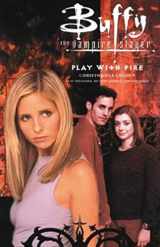 9781840237801-1840237805-Play With Fire and other stories (Buffy the Vampire Slayer)
