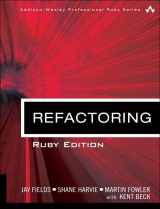 9780321984135-0321984137-Refactoring: Ruby Edition: Ruby Edition (Addison-Wesley Professional Ruby Series)