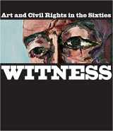 9781580933902-1580933904-Witness: Art and Civil Rights in the Sixties