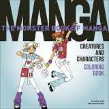 9780063306066-0063306069-The Monster Book of Manga Creatures and Characters Coloring Book