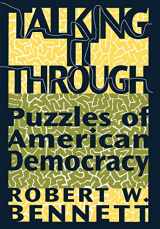 9780801440403-0801440408-Talking It Through: Puzzles of American Democracy